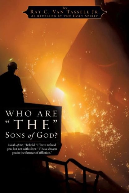 9781607912354 Who Are The Sons Of God