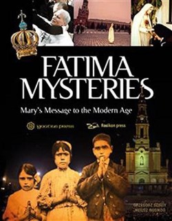 9781621641636 Fatima Mysteries : Marys Message To The Modern Age