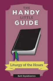 9781639660292 Handy Little Guide To The Liturgy Of The Hours