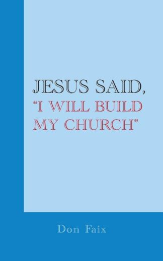 9781665539227 Jesus Said I Will Build My Church