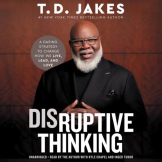 9781668629475 Disruptive Thinking : A Daring Strategy To Change How We Live