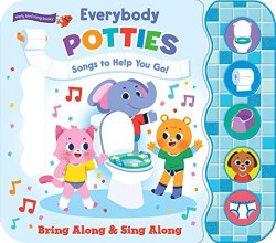 9781680529456 Everybody Potties : Songs To Help You Go - Bring Along And Sing Along