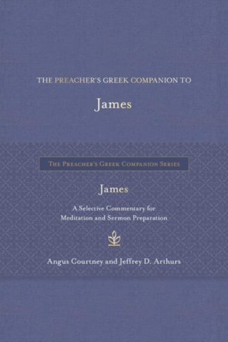 9781683073451 Preachers Greek Companion To James