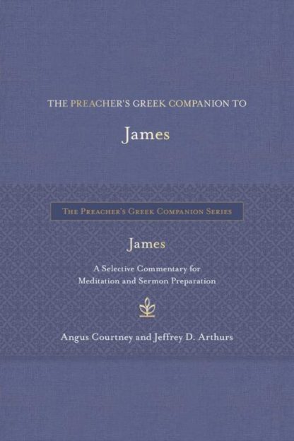 9781683073451 Preachers Greek Companion To James