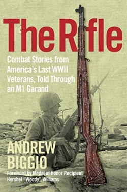 9781684510795 Rifle : Combat Stories From America's Last WWII Veterans