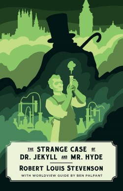 9781944503598 Strange Case Of Dr Jekyll And Mr Hyde Worldview Edition