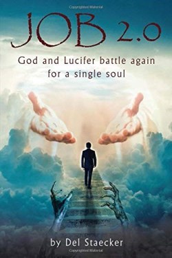 9780310107583 Job 2.0 : God And Lucifer Battle Again For A Single Soul
