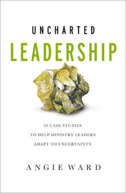 9780310143031 Uncharted Leadership : 20 Case Studies To Help Ministry Leaders Adapt To Un