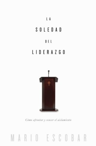 9780529109774 Soledad Del Liderazgo - (Spanish)