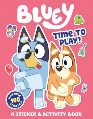 9780593224557 Bluey Time To Play Sticker And Activity Book