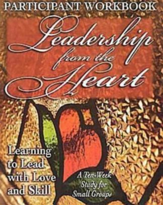 9780687053605 Leadership From The Heart Participant Workbook (Student/Study Guide)