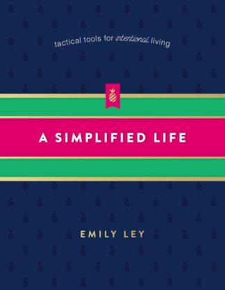 9780718098308 Simplified Life : Tactical Tools For Intentional Living