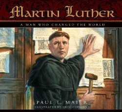 9780758606266 Martin Luther : A Man Who Changed The World