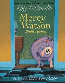 9780763649524 Mercy Watson Fights Crime