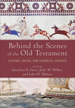 9780801097751 Behind The Scenes Of The Old Testament