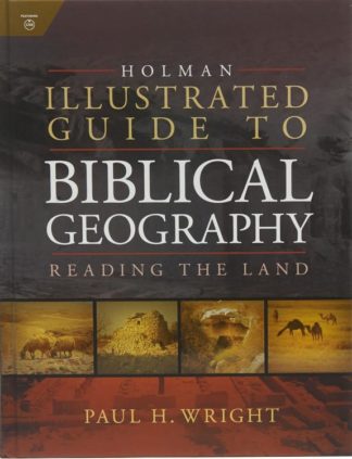 9780805494839 Holman Illustrated Guide To Biblical Geography