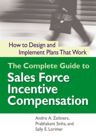 9780814437735 Complete Guide To Sales Force Incentive Compensation
