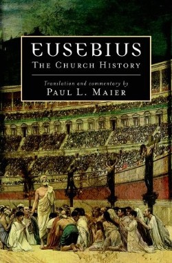 9780825433078 Eusebius : The Church History