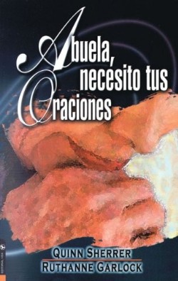 9780829732511 Abuela Necesito Tus Oraciones - (Spanish)