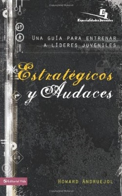 9780829755497 Estrategicos Y Audaces - (Spanish)