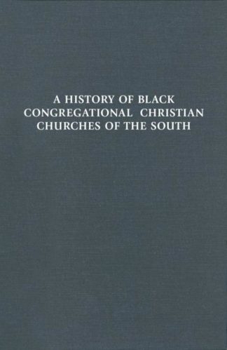 9780829818369 History Of Black Congregational Christian Churches Of The South