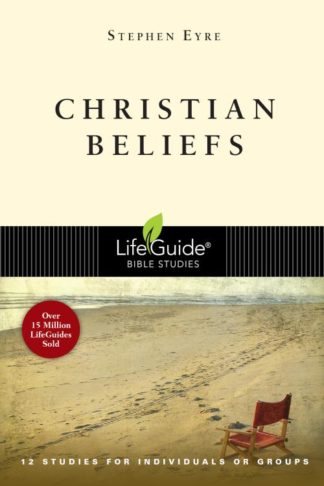 9780830830619 Christian Beliefs : 12 Studies For Indiviuals Or Groups (Student/Study Guide)
