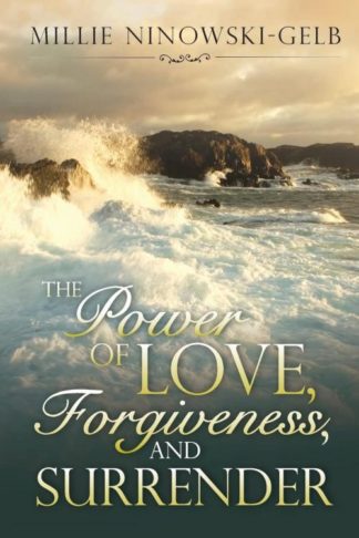 9780978872670 Power Of Love Forgiveness And Surrender