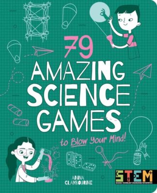 9781398815261 79 Amazing Science Games To Blow Your Mind