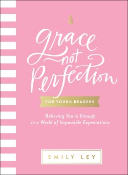9781400220014 Grace Not Perfection For Young Readers