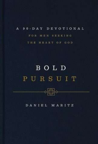 9781400242962 Bold Pursuit : A 90 - Day Devotional For Men Seeking The Heart Of God