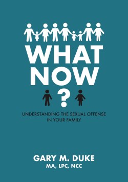 9781400328567 What Now : Understanding The Sexual Offense In Your Family