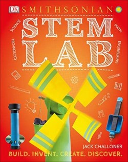 9781465475619 STEM Lab : Build Invent Create Discover