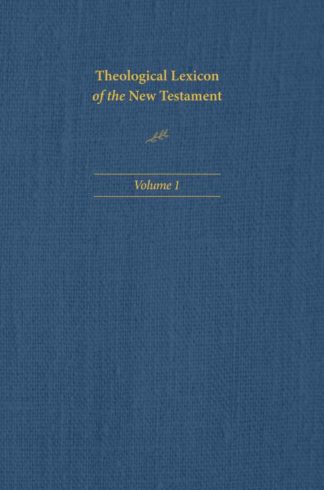 9781496483331 Theological Lexicon Of The New Testament Volume 1