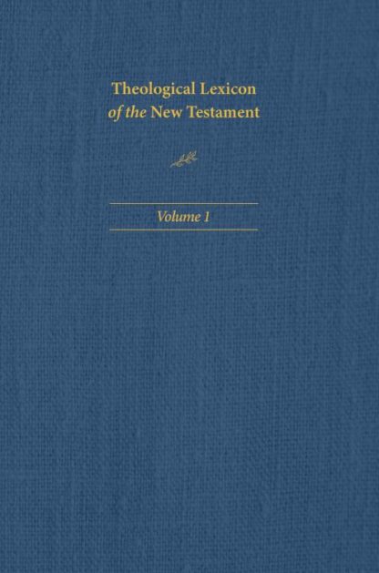 9781496483331 Theological Lexicon Of The New Testament Volume 1