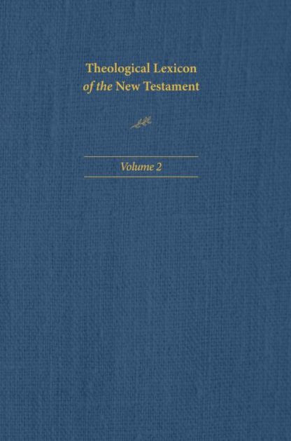 9781496483348 Theological Lexicon Of The New Testament Volume 2