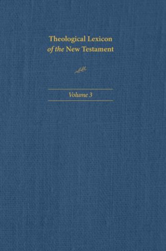 9781496483355 Theological Lexicon Of The New Testament Volume 3