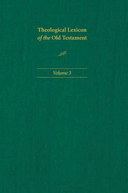 9781496483386 Theological Lexicon Of The Old Testament Volume 3