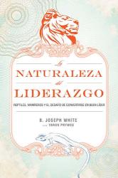 9781602552906 Naturaleza Del Liderazgo - (Spanish)