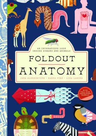 9781638191292 Foldout Anatomy : An Interactive Look Inside Humans And Animals