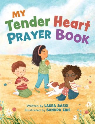 9781640608429 My Tender Heart Prayer Book