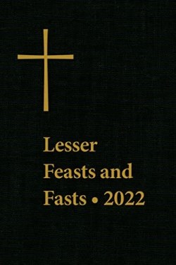 9781640656277 Lesser Feasts And Fasts 2022