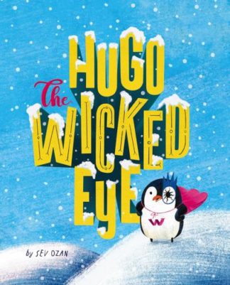 9781760361778 Hugo The Wicked Eye