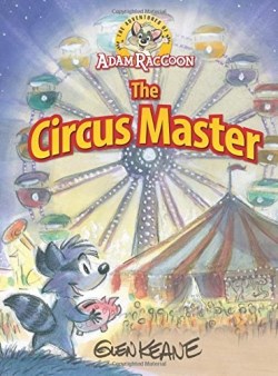 9781937212179 Adventures Of Adam Raccoon Circus Master