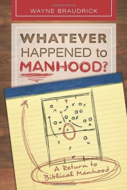 9781942614029 Whatever Happened To Manhood