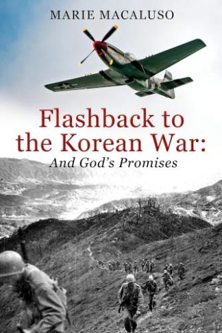 9781954437913 Flashback To The Korean War And Gods Promises