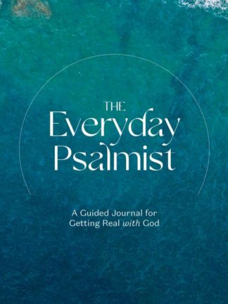 9780593233627 Everyday Psalmist : A Guided Journal For Getting Real With God