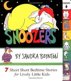 9780689817748 Snoozers : 7 Short Short Bedtime Stories For Lively Little Kids