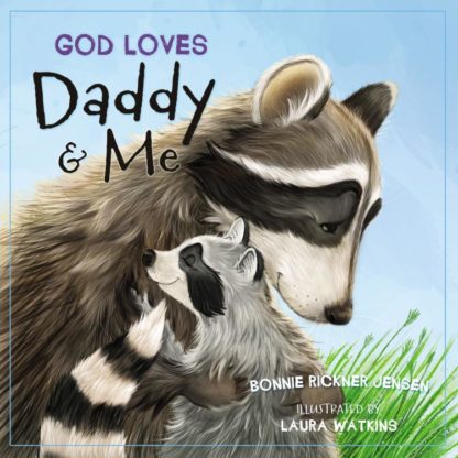 9780718091774 God Loves Daddy And Me