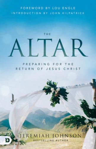 9780768461312 Altar : Preparing For The Return Of Jesus Christ