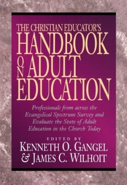 9780801021688 Christian Educators Handbook On Adult Education (Reprinted)